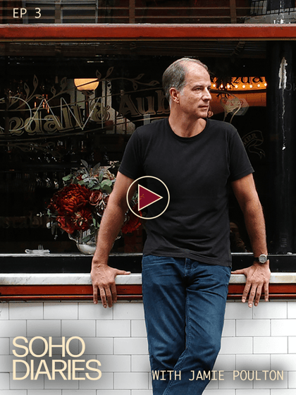 Jamie Poulton for Broadwick Soho's Soho Diaries Episode 3 in Soho, London